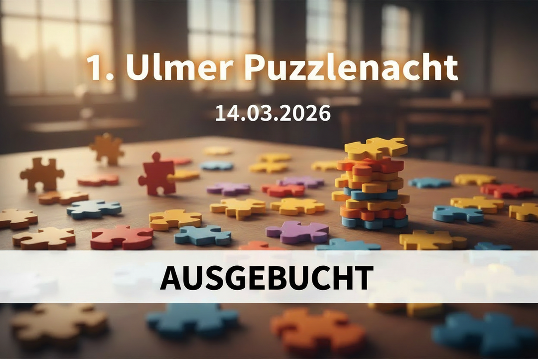1. Ulmer Puzzle-Nacht am 14.3.2026 in Ulm / Spielespatz